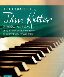 The Complete John Rutter Piano Album